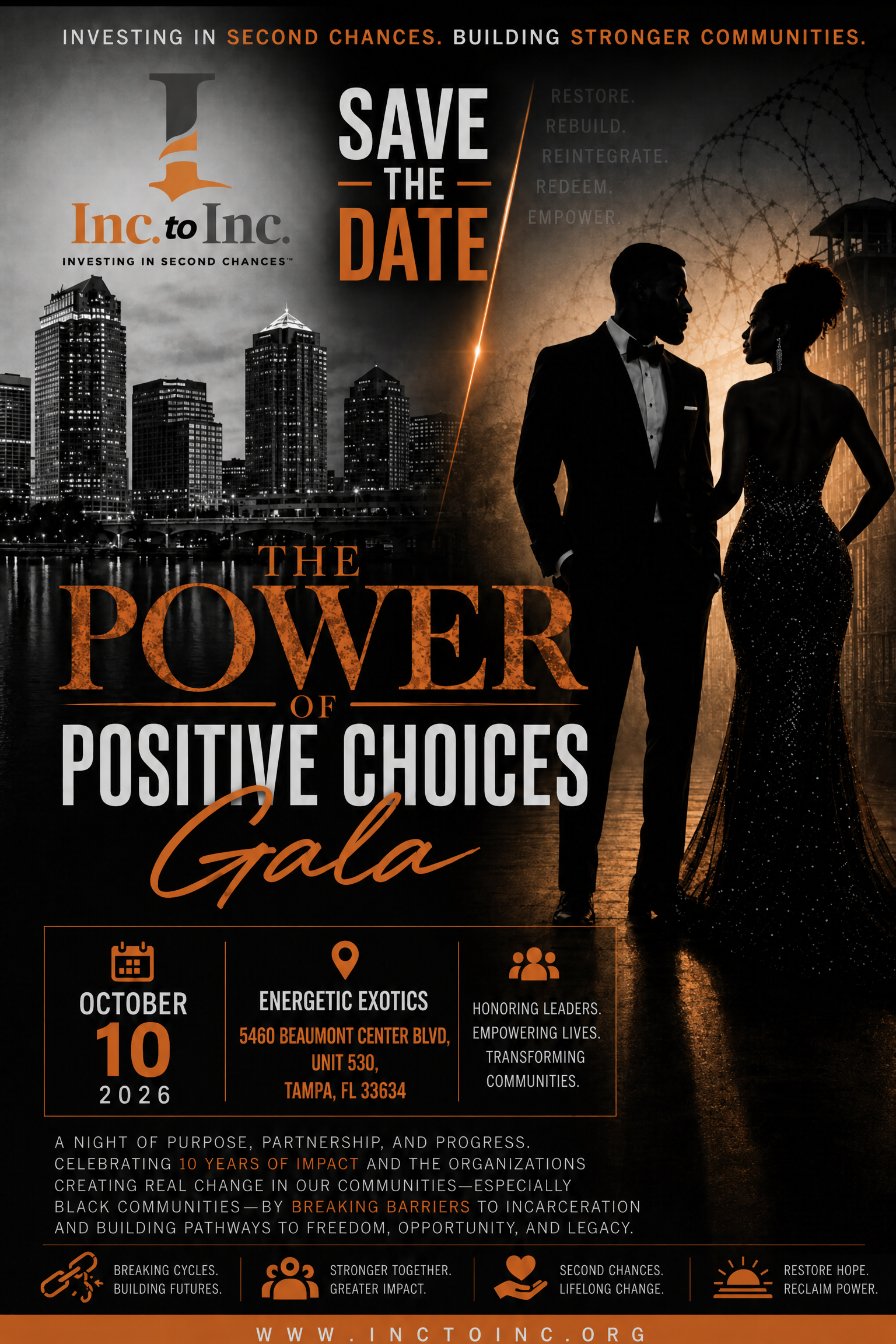 Corrected save-the-date flyer for Inc. to Inc. Power of Positive Choices Gala, October 10, 2026 at Energetic Exotics, 5460 Beaumont Center Blvd, Unit 530, Tampa, FL 33634.